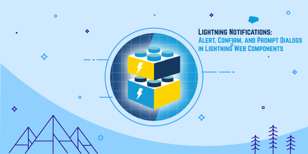 Lightning Notifications: Alert, Confirm, and Prompt-Dialogs-in-LWC